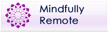 Mindfully Remote